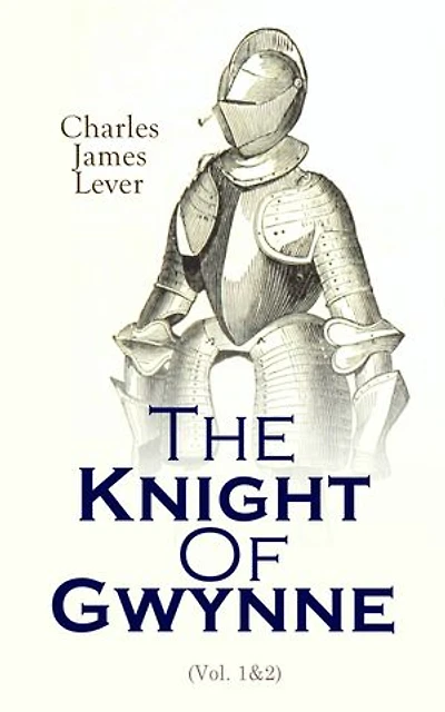 The Knight Of Gwynne: Complete Edition (Vol. 1&2)