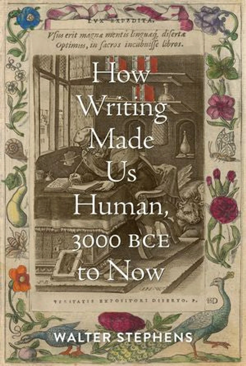 How Writing Made Us Human, 3000 BCE to Now
