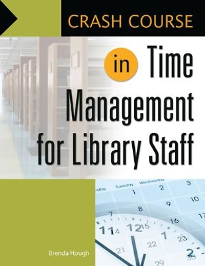 Crash Course Time Management for Library Staff