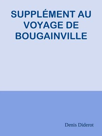SUPPLÉMENT AU VOYAGE DE BOUGAINVILLE