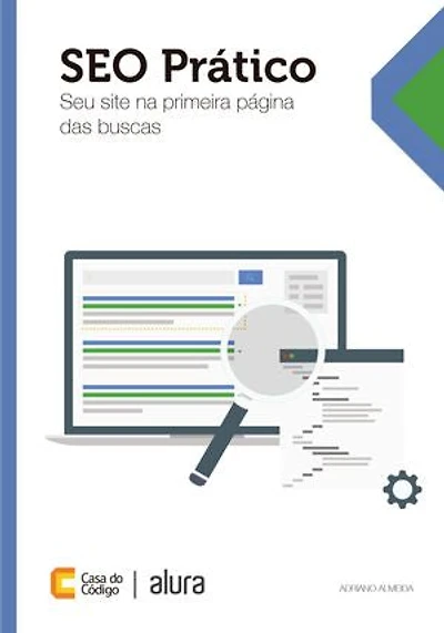 SEO Prático: Seu site na primeira página das buscas