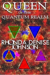 Queen of the Quantum Realm: Nanosia Fantasy Series, #1