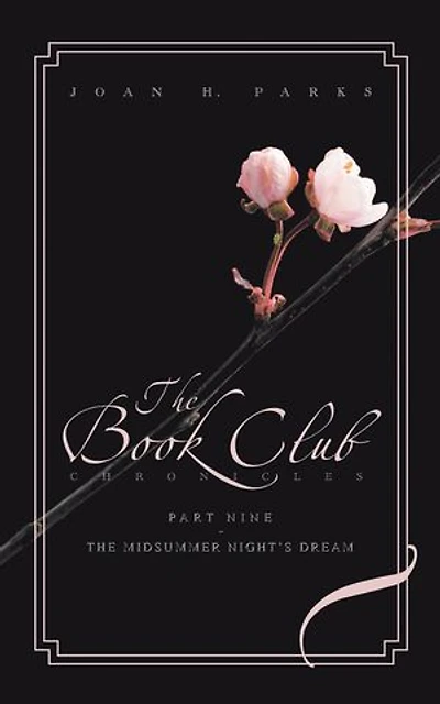 The Book Club Chronicles: Part Nine: The Midsummer Night’s Dream
