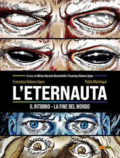 L'Eternauta: Il ritorno - La fine del mondo