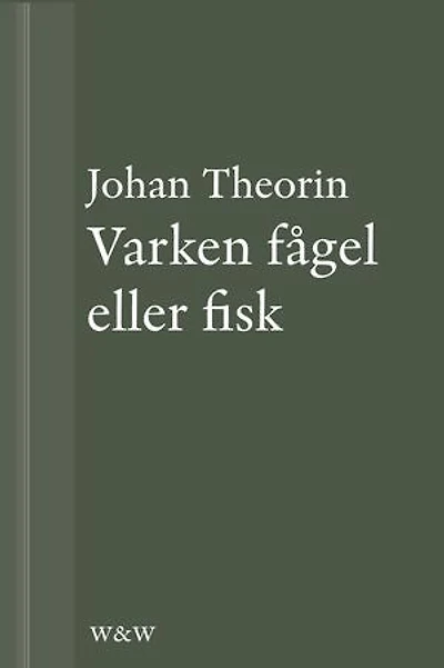 Varken fågel eller fisk: En novell ur På stort alvar