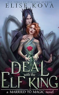 A Deal with the Elf King: Standalone Fantasy Romance