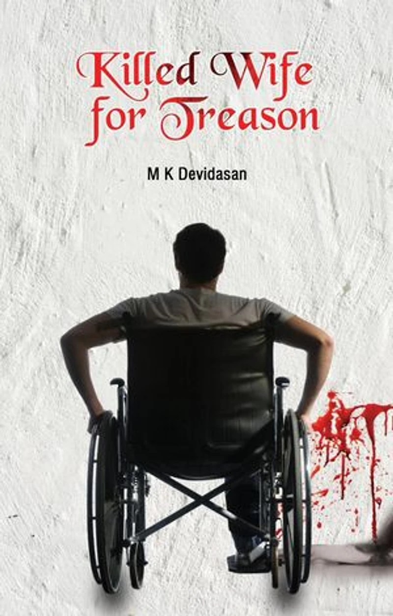 Killed Wife For Treason