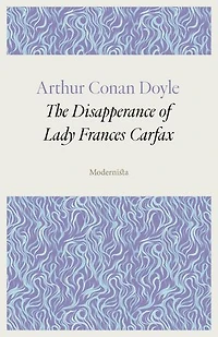 The Disapperance of Lady Frances Carfax