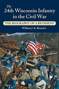24th Wisconsin Infantry in the Civil War