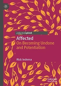 Affected: On Becoming Undone And Potentiation