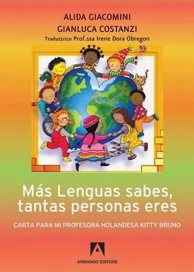 Mas lenguas sabes, tantas personas eres: Carta para mi profesora Holandesa Kitty Bruno