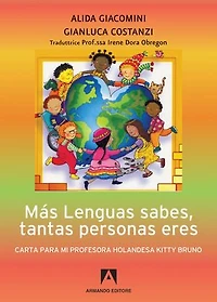 Mas lenguas sabes, tantas personas eres: Carta para mi profesora Holandesa Kitty Bruno