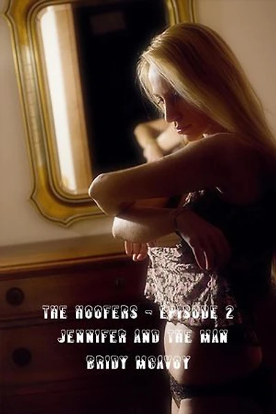 The Hoofers - Jennifer And The Man: The Hoofers, #2