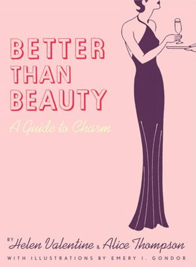 Better than Beauty: A Guide to Charm