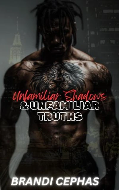 Unfamiliar Shadows Unfamiliar Truths: Series 1