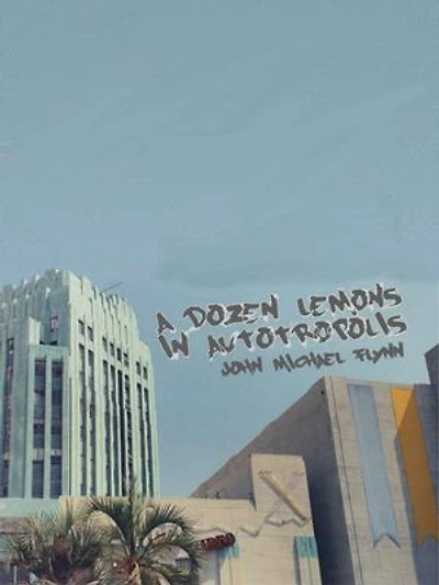 A Dozen Lemons In Autotropolis