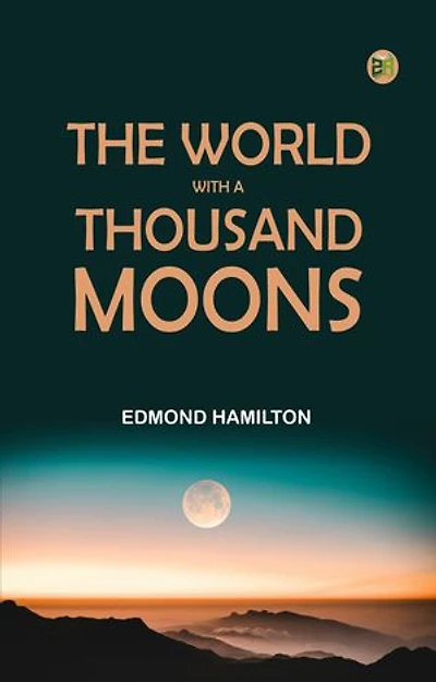 The World with a Thousand Moons