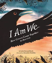 I Am We: How Crows Come Together to Survive