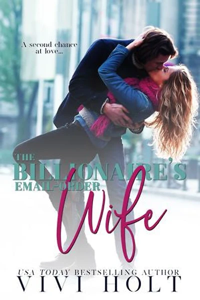 The Billionaire's Email-Order Wife