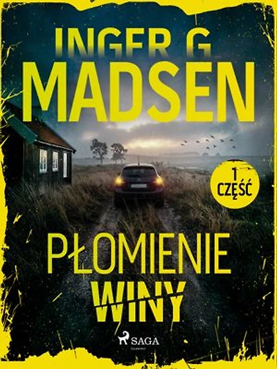 Płomienie winy: część 1