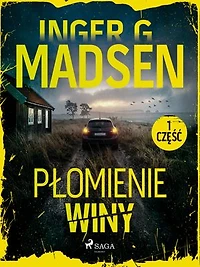 Płomienie winy: część 1