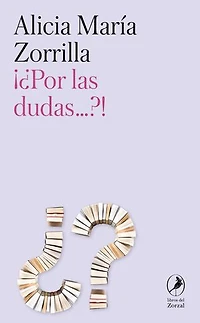 ¿¡Por las dudas…!?