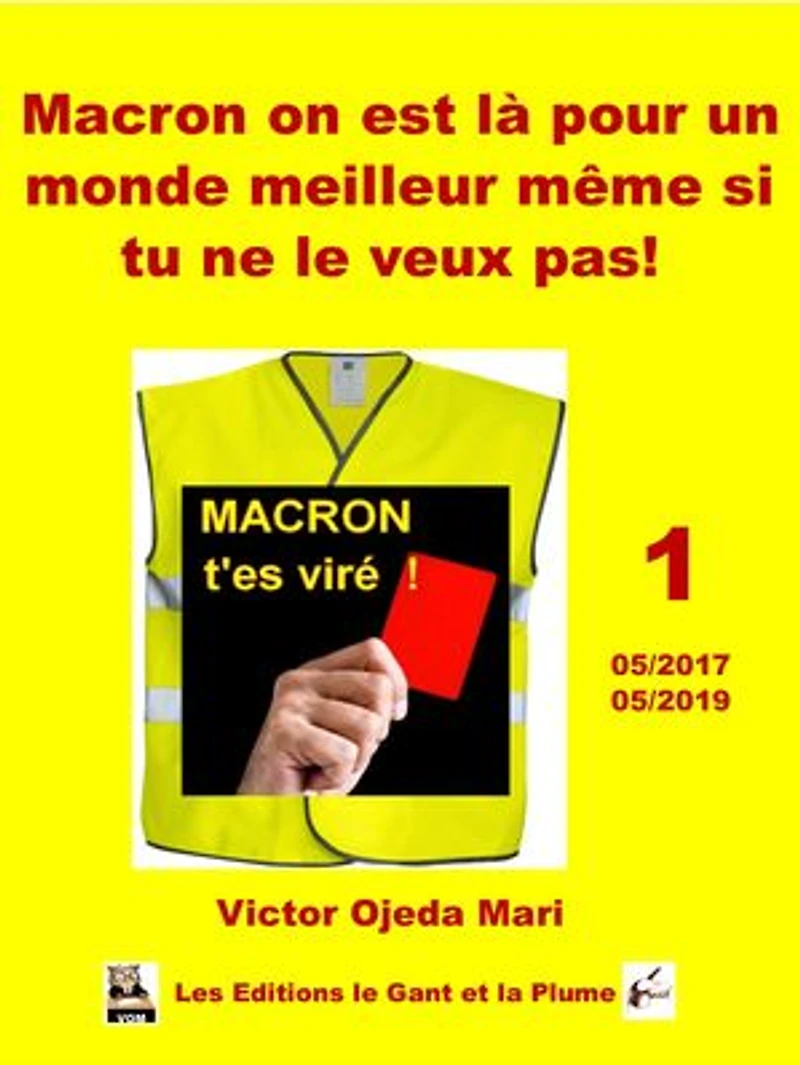 ESSAIS - Macron on est là pour un monde meilleur même si tu ne le veux pas