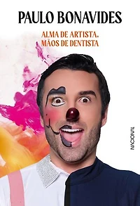 Alma de artista, mãos de dentista: edição especial Curaprox: Uma vida entre sonhos e sorrisos