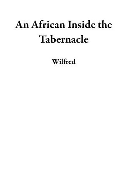 An African Inside the Tabernacle