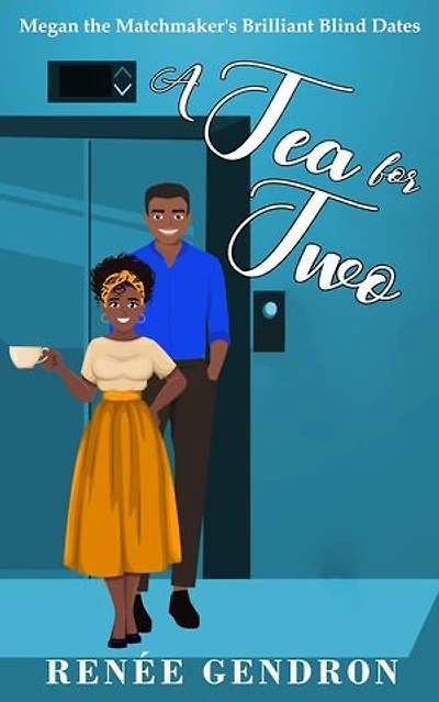 A Tea for Two: Megan the Matchmaker's Brilliant Blind Dates