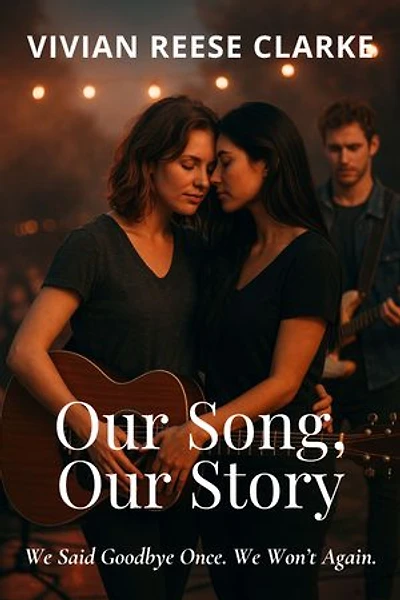 Our Song, Our Story: We Said Goodbye Once. We Won’t Again.