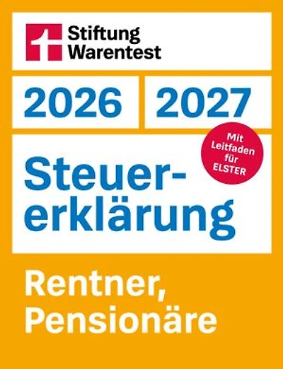Steuererklärung 2026/2027 - Rentner, Pensionäre: Mit Leitfaden für Elster