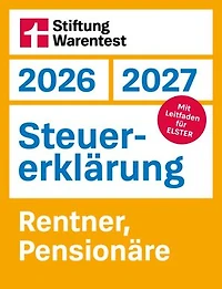 Steuererklärung 2026/2027 - Rentner, Pensionäre: Mit Leitfaden für Elster