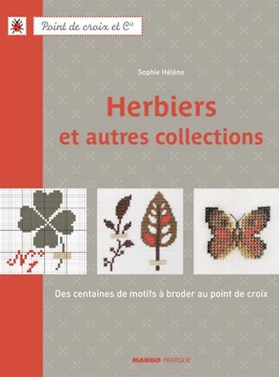 Herbiers: des centaines de motifs à broder au point croix