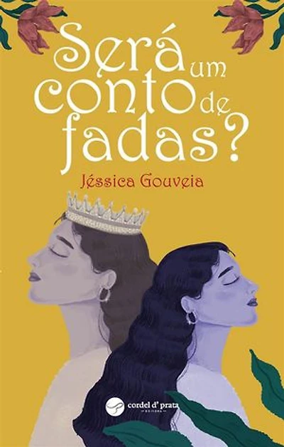 Será um conto de fadas?