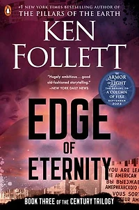Edge of Eternity: Book Three the Century Trilogy