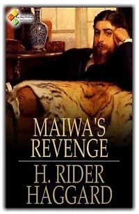 Maiwa's Revenge