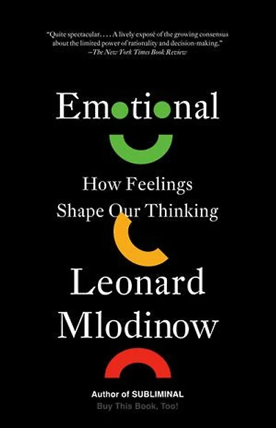 Emotional: How Feelings Shape Our Thinking
