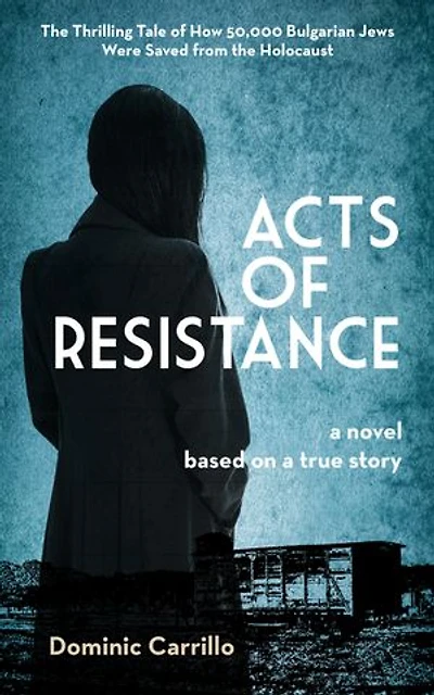 Acts of Resistance: A Novel