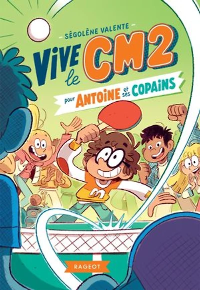 Vive le CM2 pour Antoine et ses copains, Vol. 1