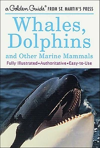 Whales, Dolphins and Other Marine Mammals