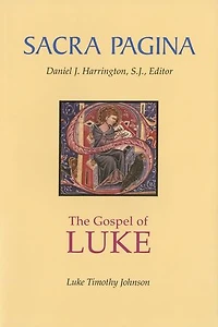 Sacra Pagina: The Gospel of Luke