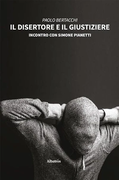 Il disertore e il giustiziere