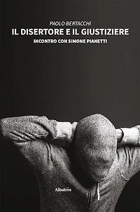 Il disertore e il giustiziere