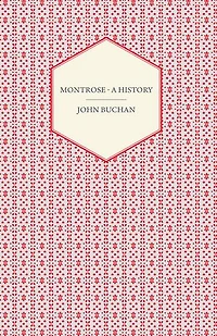 Montrose - A History