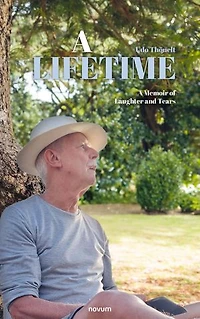 A Lifetime: Memoir of Laughter and Tears