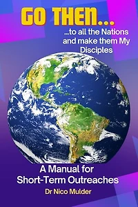 Go Then: A Manual for Short-Term Outreaches