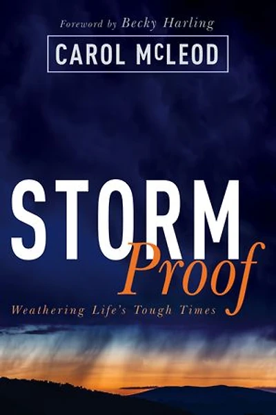 StormProof: Weathering Life’s Tough Times