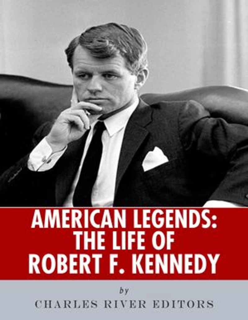 American Legends: The Life of Robert F. Kennedy