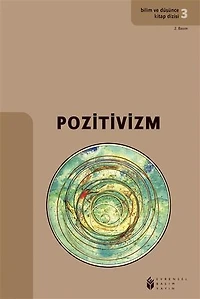 Bilim ve Düşünce Kitap Dizisi 3 -Pozitivizm